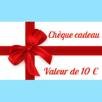 Chèque cadeau d'une valeur de 10 €